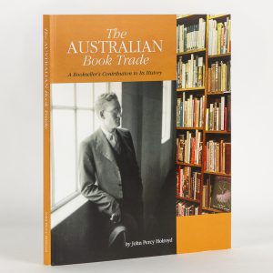 The Australian book trade : a bookseller’s contribution to its history