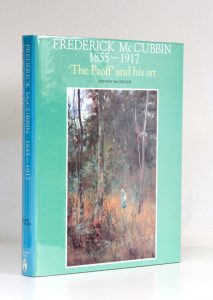 Frederick McCubbin 1855-1917: ‘The Proff’ and his art.