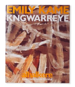 Emily Kame Kngwarreye. Alhalkere. Paintings from Utopia