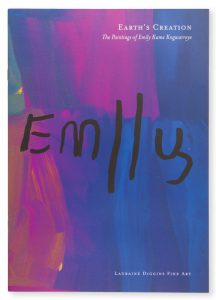 Earth’s creation : the paintings of Emily Kame Kngwarreye.