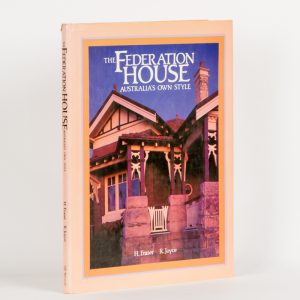 The Federation house. Australia’s own style