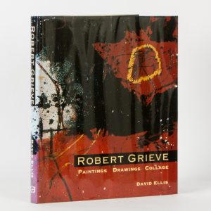 Robert Grieve. Paintings, drawings & collages (signed copy with ephemera)
