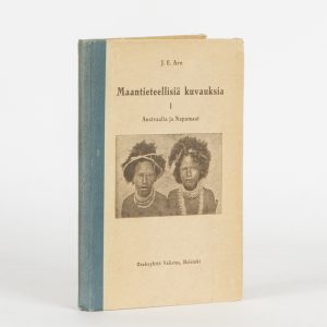 Maantieteellisiä kuvauksia I. Austraalia ja Napamaat.