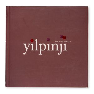 Yilpinji : love art and ceremony