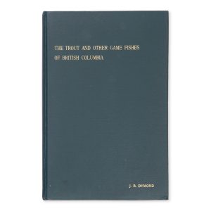 The trout and other game fishes of British Columbia