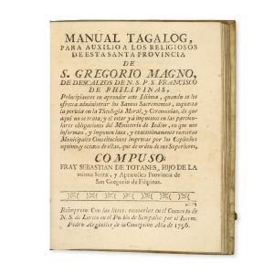 Arte de la lengva tacala, y Manval tagalog, para la administracion de los Santos Sacramentos,