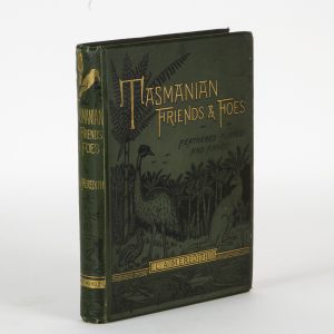 Tasmanian friends and foes : feathered, furred and finned