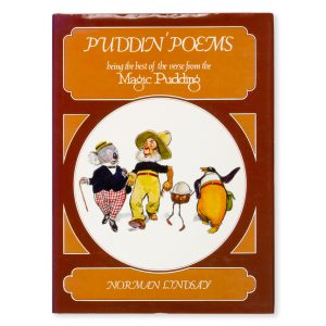 Puddin' Poems. Being the best of the verse from the Magic Pudding