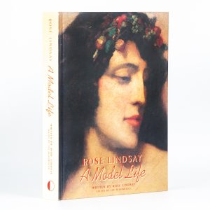 Rose Lindsay : a model life