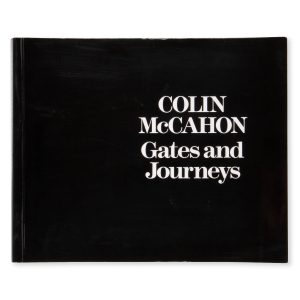 Colin McCahon. Gates and journeys
