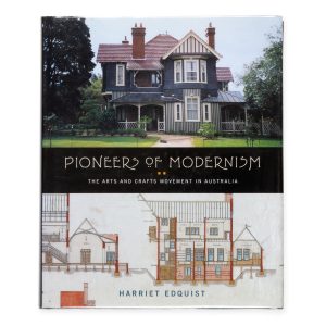 Pioneers of modernism : the arts and crafts movement in Australia
