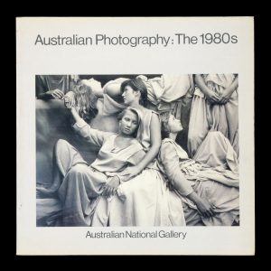 Australian photographs : the 1980s