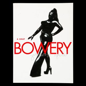 Take a Bowery : The art (and larger than) life of Leigh Bowery