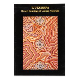 Tjukurrpa : desert paintings of Central Australia