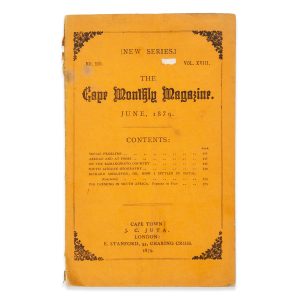 [SOUTHERN AFRICA] The Cape Monthly Magazine. New Series. Vol. XVIII, no. 110. June, 1879.