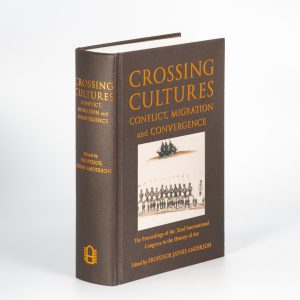 Crossing Cultures : Conflict, Migration and Convergence - The Proceedings of the 32nd International Congress of the History of Art