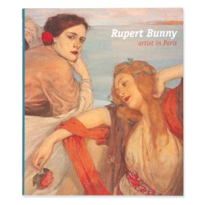 Rupert Bunny : artist in Paris