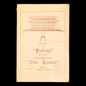 Guide to "Peking" 1931 published by "The Leader"