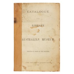 Catalogue of the Library of the Australian Museum.