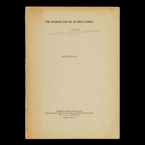 The search for oil in New Guinea.