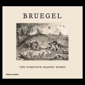 Bruegel : The Complete Graphic Works
