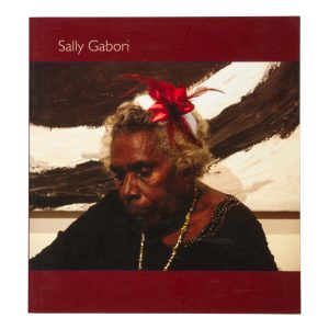 Sally Gabori : a survey exhibition of paintings 2005-2012
