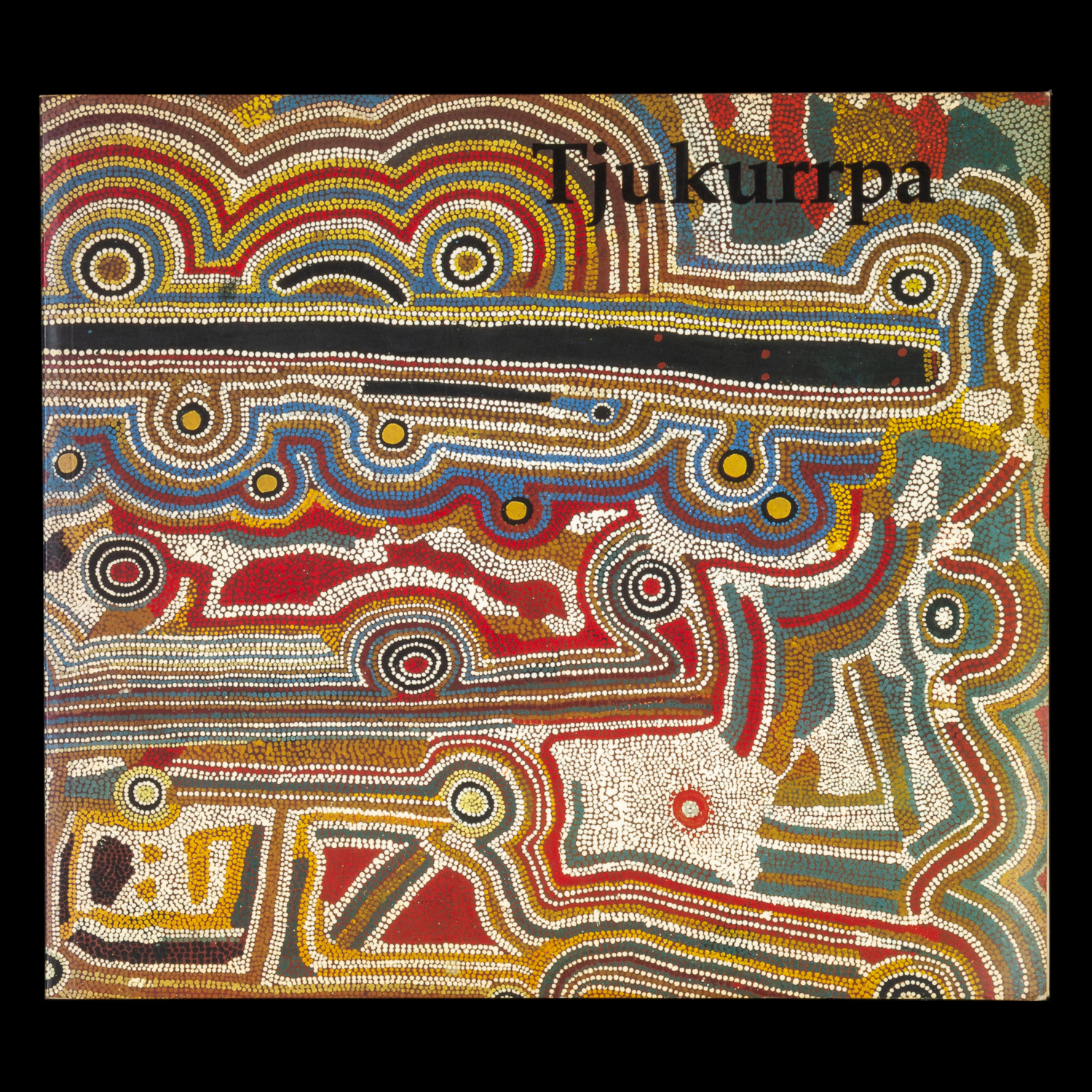 Tjukurrpa : desert dreamings : Aboriginal art from Central Australia 1971 - 1993